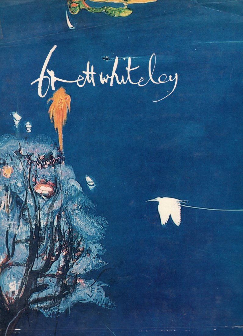 BRETT WHITELEY. McGRATH, Sandra 1995: BRETT WHITELEY.McGRATH, Sandra.Published by Bay Books. 1995. (1995)McGrath, who had known Whiteley for 30 years, presents many intimate insights into his character and work. She quotes excerpts form h