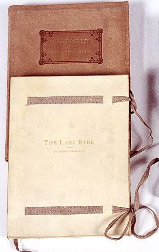 TWO COLLECTIBLE BOOKS BY ROYCROFTERS: "The Last Ri: TWO COLLECTIBLE BOOKS BY ROYCROFTERS: "The Last Ride" by Robert Browning. At: East Aurora, New York, the Roycroft Shop, 1900. On hand made paper, hand illuminated by Loretta Hubbs, number 449 of 940 c