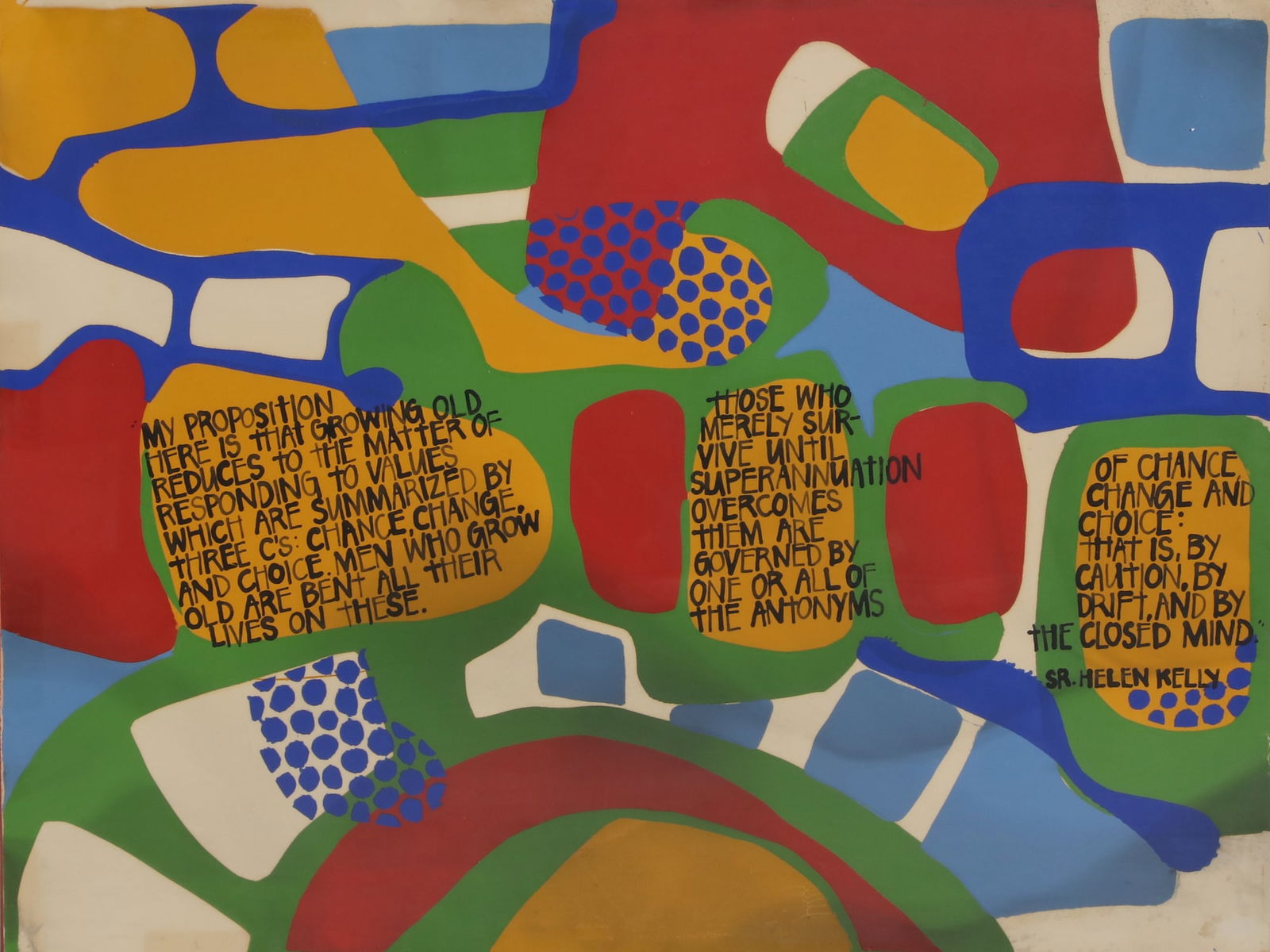 Corita Kent (American, 1918-1986), My Proposition by Sister Helen Kelley, screen print in colors (1 of 3)