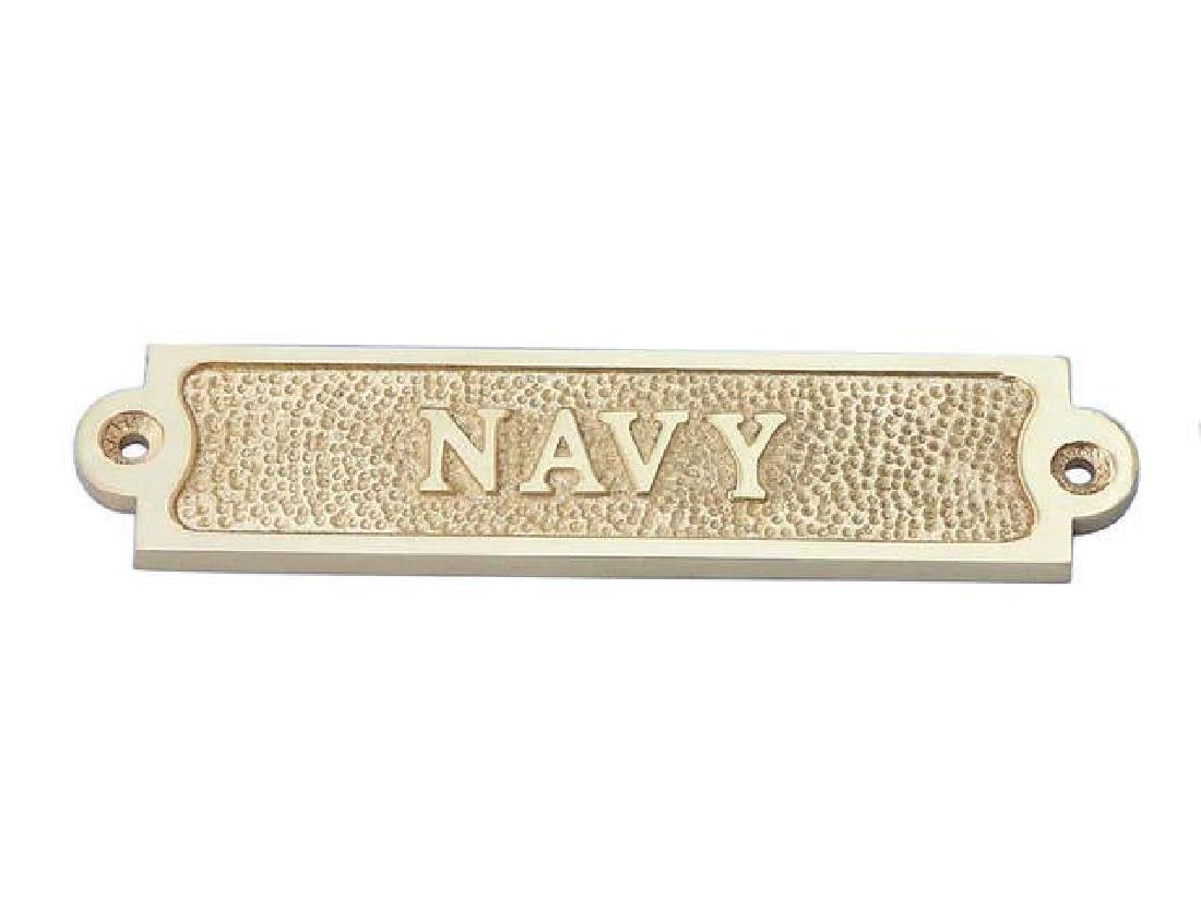 Solid Brass Navy Sign 6in.: Solid Brass Navy Sign 6in. **|**|** Ideal for posting on a boat in a boathouse or any nautical themed room this solid brass Navy sign 6in. proudly displays your connection to the sea. Handcrafted from