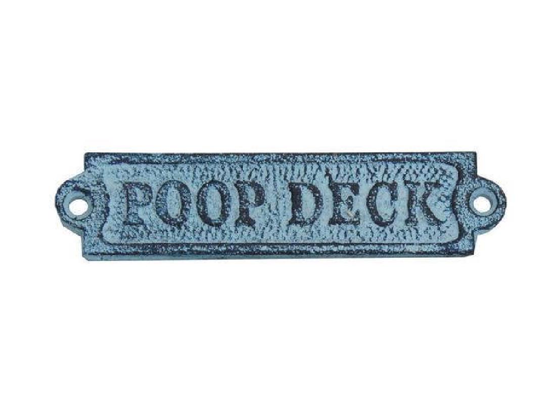 Rustic Dark Blue Whitewashed Cast Iron Poop Deck Sign 6: Rustic Dark Blue Whitewashed Cast Iron Poop Deck Sign 6in. **|**|** Ideal for posting on a boat in a boathouse or any nautical themed room this brilliant this Rustic Dark Blue Whitewashed Cast Iron Po