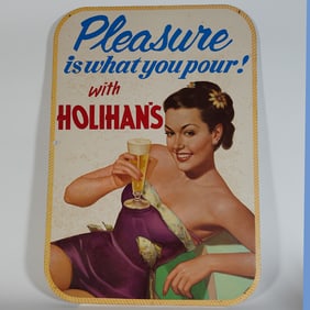 Holihan\s Pleasure Is What You Pour Cardboard Sign