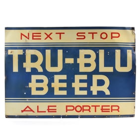 Tru Blu Beer Ale Porter 1930s Tin Sign NEXT STOP RARE
