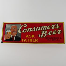 Consumers Beer Ask Father Embossed Tin Sign TOUGH