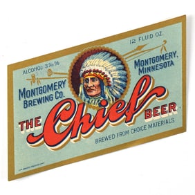The Chief Beer Pre-Prohibition Label MONTGOMERY BREWING MN