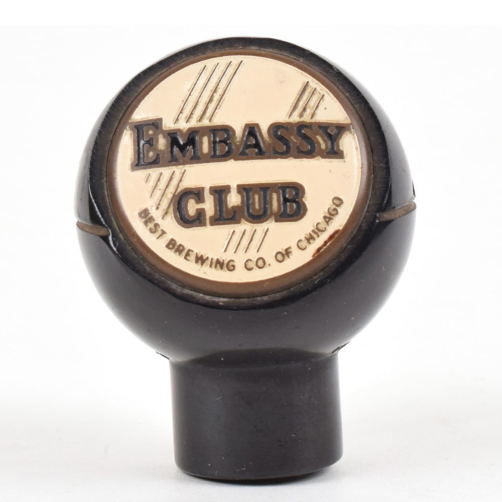 Embassy Club 1930s Ball Tap Knob: Brewer/Business Name: Best Brewing Co. of Chicago, Chicago, Illinois Manufacturer/Plant: See comments/descriptionDate of manufacture:
