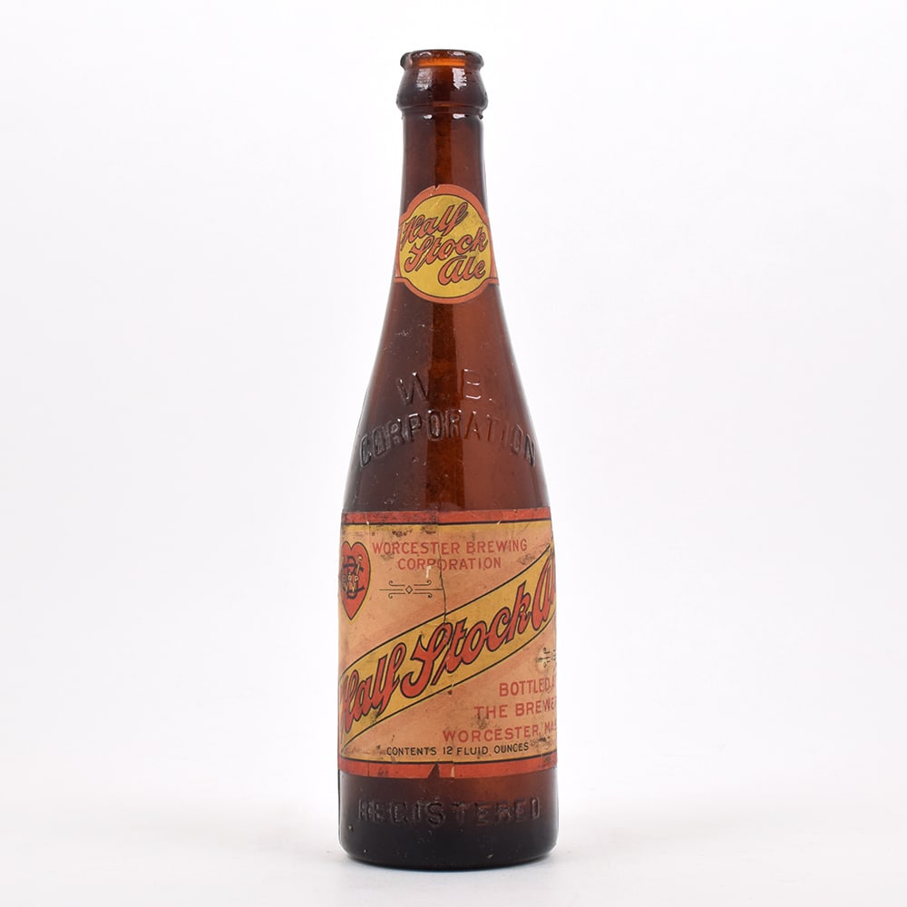 Worcester Brewing Half Stock Ale Embossed Pre-Prohibition Bottle RARE: Brewer/Business Name: Worcester Brewing Corp., Worcester, Massachusetts Manufacturer/Plant: Unknown Date of manufacture: