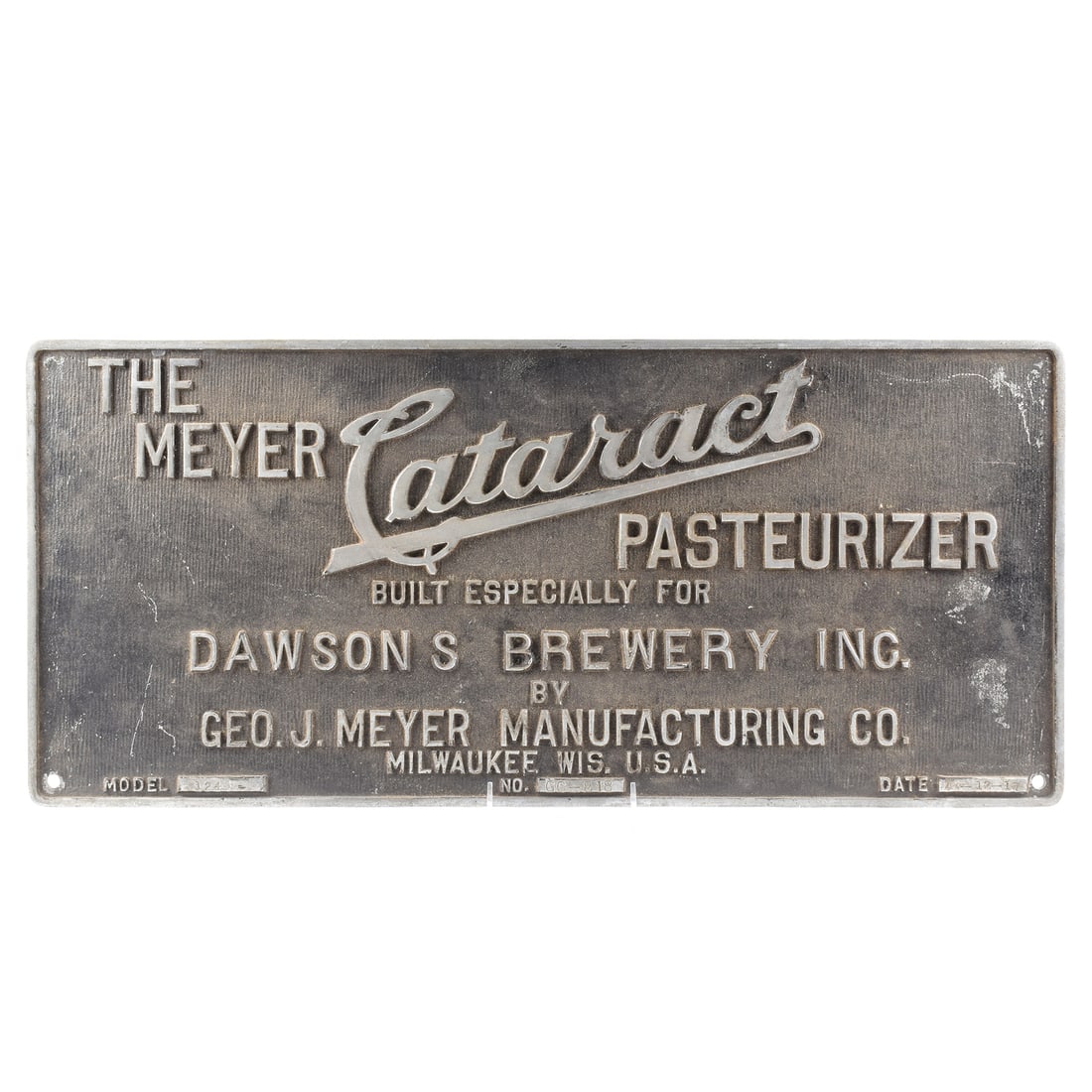 Dawsons Brewery Meyer Cataract Pasteurizer Machine Embossed Heavy Metal Plaque RARE EXCEPTIONAL: Brewer/Business Name: Dawsons Brewery Inc., New Bedford, Massachusetts Manufacturer/Plant: See comments/descriptionDate of manufacture: