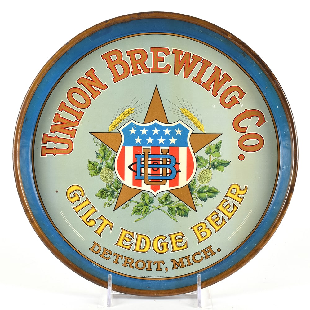 Union Brewing Gilt Edge Beer Pre-Prohibition Serving Tray: Brewer/Business Name: Union Brewing Co., Detroit, Michigan Manufacturer/Plant: H.D. Beach Co.Date of manufacture: