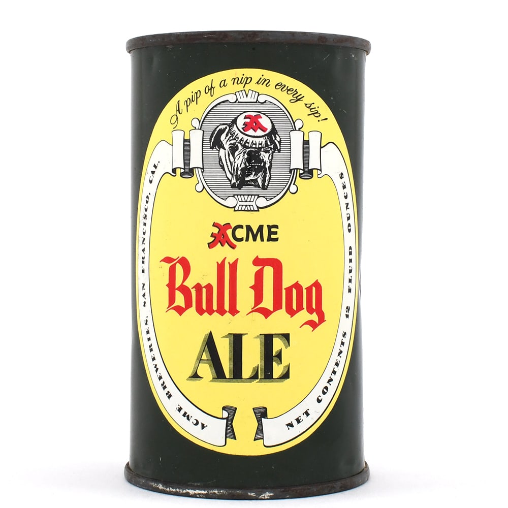Bull Dog Ale Flat Top SAN FRANCISCO 6 PERCENT LID 45-20: Brewer/Business Name: Acme Breweries, San Francisco, California Manufacturer/Plant: Pacific Can Co.Date of manufacture: