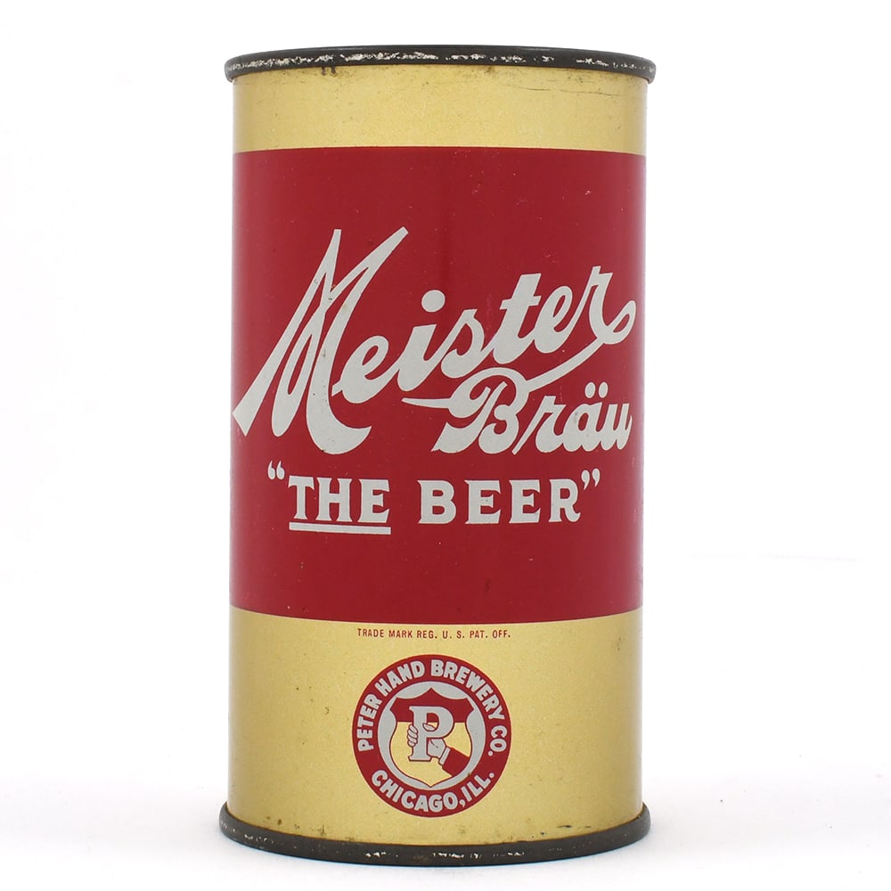 Meister Brau Beer Instructional Flat Top NO ARTIFICIAL GAS SCARCE R9 95-5 OI 523 OUTSTANDING: Brewer/Business Name: Peter Hand Brewery Co., Chicago, Illinois Manufacturer/Plant: American Can Co. Date of manufacture: