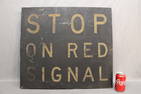 Antique train signal "Stop On Red". Estate fresh, original paint. 26" wide, 22" tall.