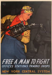 Original Vintage WWII Poster Free a Man to Fight by: This powerful poster for the New York Central System recalls the iconic Rosie the Riveter image as a determined woman oils a locomotive wheel. In WW2, as men joined the war, women were called in to fi