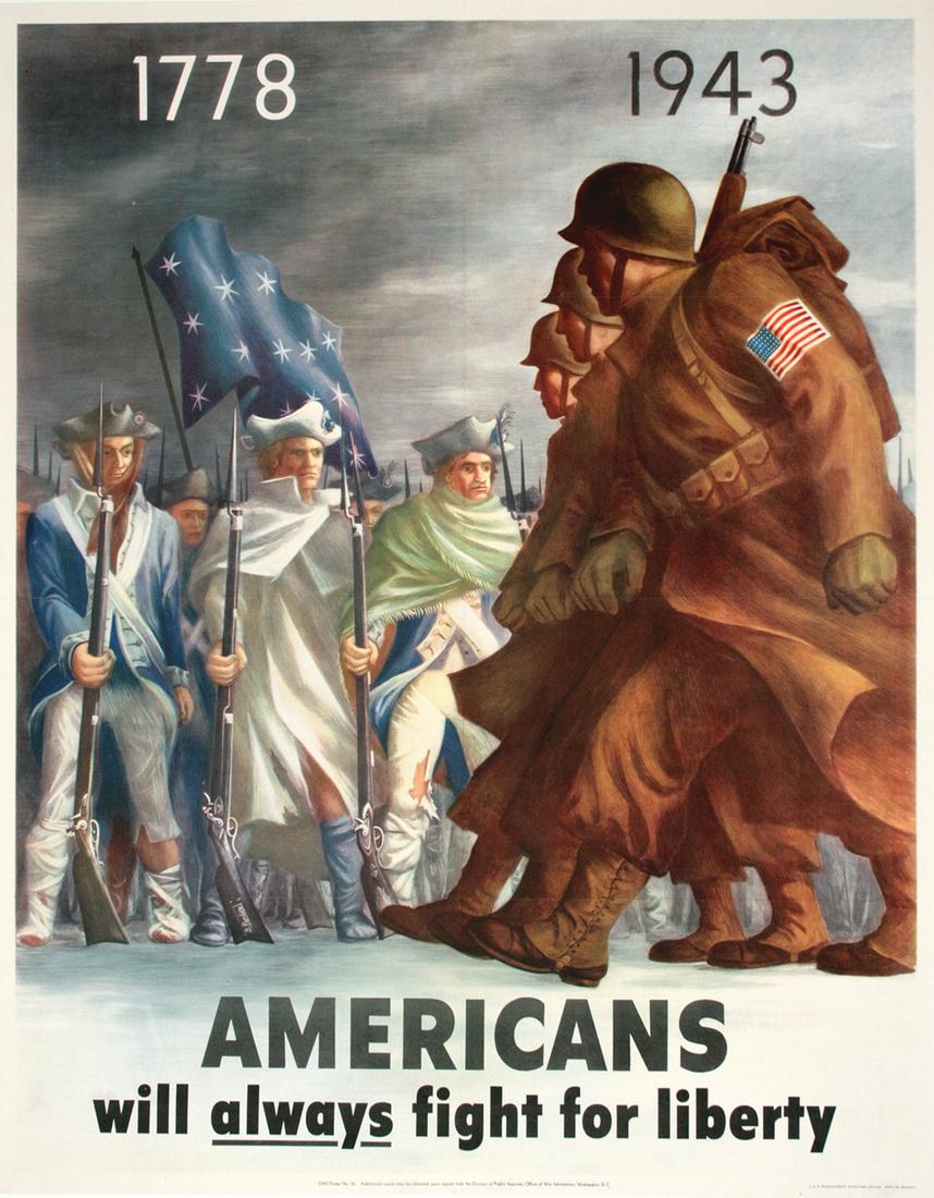 Americans Will Always Fight for Liberty by Bernard Perlin Original Vintage WWII Poster: During the Second World War, the United States Government sought to promote patriotism and in this image we are reminded patriotism has been a fundamental part of the American spirit since 1778. Ameri