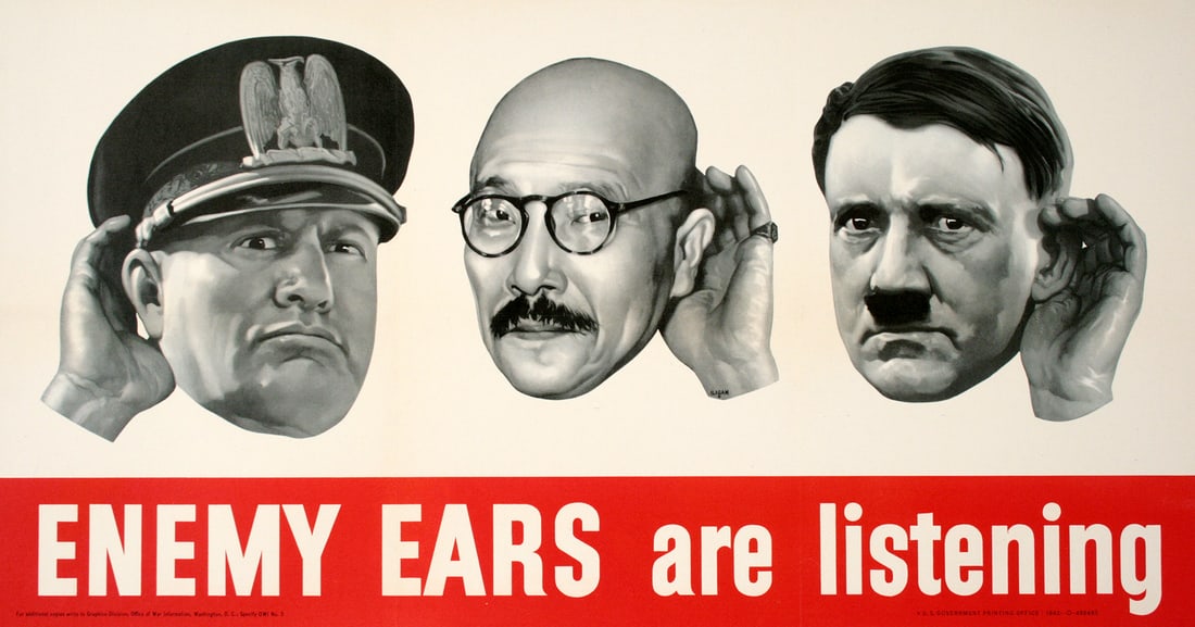 Original World War II Poster - Enemy Ears Are Listening - Hitler Mussolini and Tojo: This World War ll poster was created in 1942 by the artist Ralph Iligan as part of the campaign to urge American citizens not to publicly discuss any information that might be useful to the enemies. I