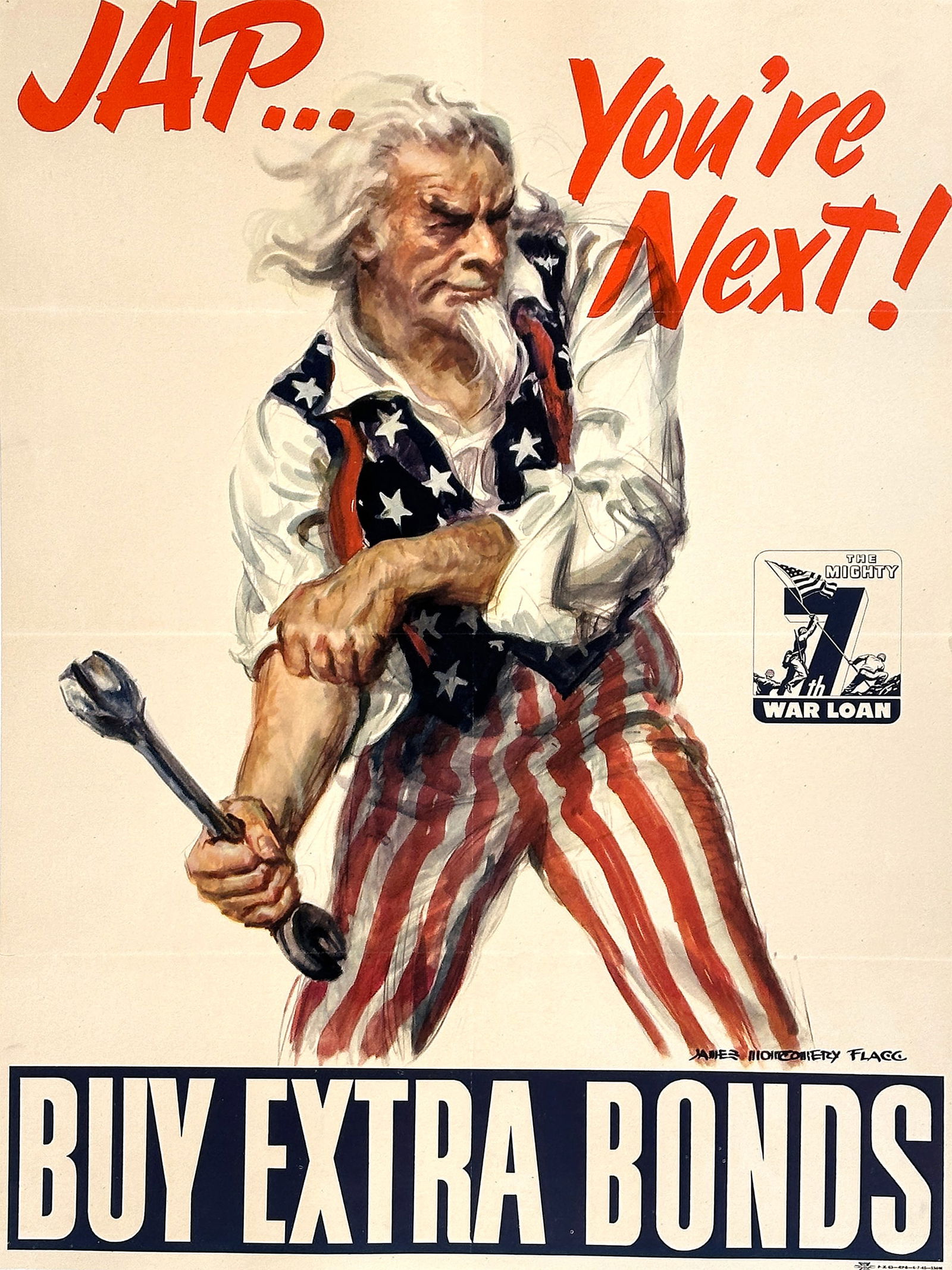 Original Vintage WWII Poster Jap You're Next Buy Extra Bonds James Montgomery Flagg 1942: James Montgomery Flagg is best known for his depiction of Uncle Sam in recruitment and public service announcement posters of both World War I and II. "Jap...You're Next!" features a new painting crea