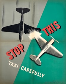 Original Vintage World War II Poster for Pilots - Stop This Taxi Carefully