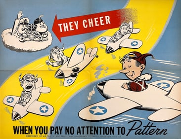 Original Vintage WWII Air Force Poster They Cheer - When You Pay No Attention to Pattern