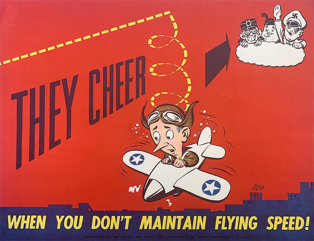 Original Vintage WWII Air Force Poster They Cheer - When You Don't Maintain Flying Speed c1943: In this image from the 'They Cheer' series of WWII posters, we see an American Air Force pilot nose-diving into the city below him, seemingly because he did not maintain flying speed. Axis leaders Hit