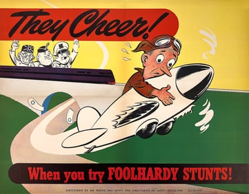Original Vintage WWII Air Force Poster They Cheer - When You Try Follhardy Stunts