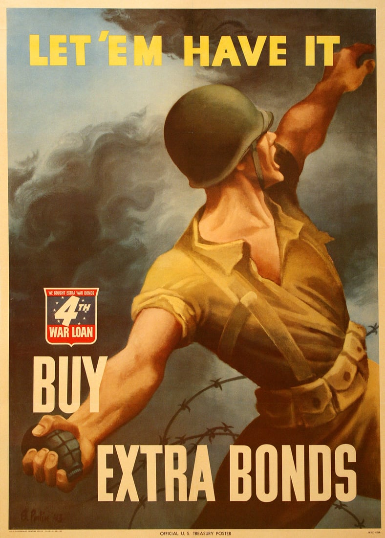Original WWII 1943 Poster - Let 'Em Have It by Bernard Perlin: Let ‘Em Have It is a 1943 World War II American public service announcement for Bonds supporting the Fourth War Loan.Bernard Perlin's artwork places the viewer right in the thick of battle. The sold