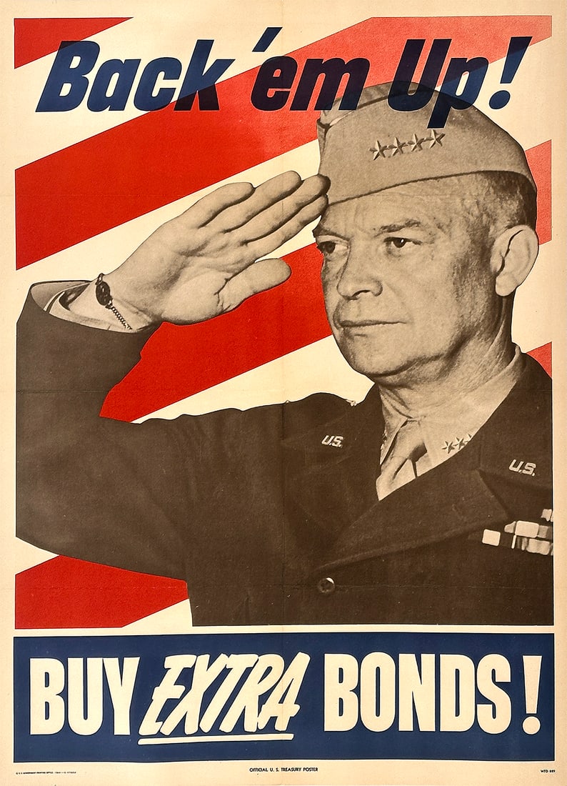 Original Vintage Eisenhower WWII Poster Back em Up Buy Extra Bonds 1944 (1 of 1)