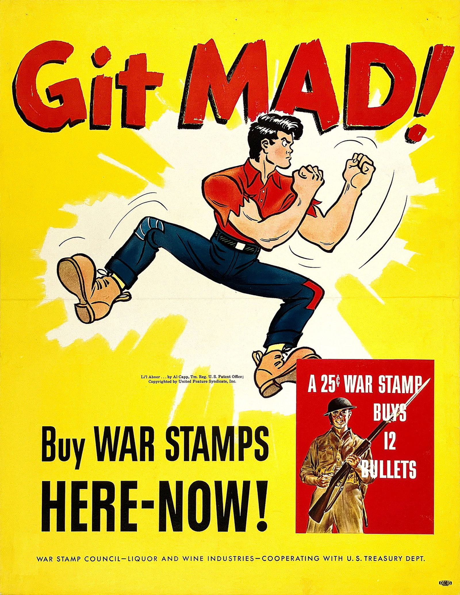 Original Vintage Poster Git Mad! by Al Capp Showing Lil' Abner C194: This original vintage World War II poster features the beloved comic strip character **Li’l Abner** in a patriotic call to action: *“Git Mad – Buy War Stamps Here Now!”* Created as part of