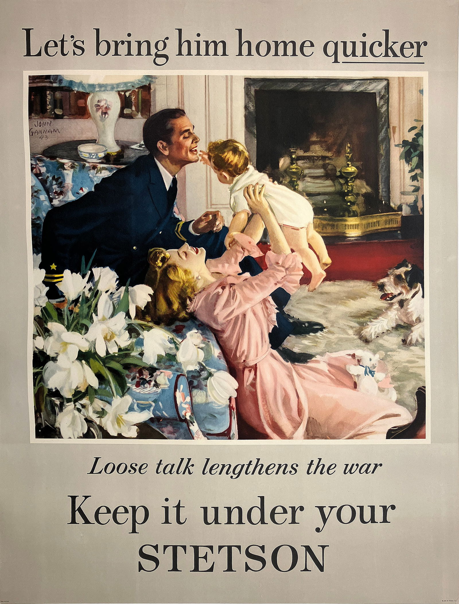 Original Vintage Stetson - Let's Bring Him Home Quicker Poster by John Gannam C1943: This striking WWII propaganda poster, “Let’s bring him home quicker – Keep it under your Stetson”, illustrates the deep emotional stakes of the American home front. A serviceman, just retu