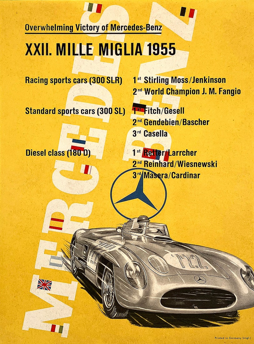 Original Vintage Mercedes Benz Poster Mille Miglia 1955 Formula One: This poster prominently features a sleek, aerodynamic Mercedes-Benz race car, likely the iconic 300 SLR, which was a standout in the 1955 racing season. The car is depicted in a dramatic and streamlin
