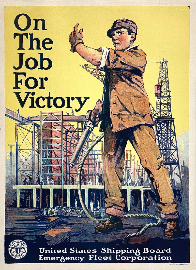 Original Vintage WWI On the Job for Victory Poster Shipbuilding 1917 (1 of 1)