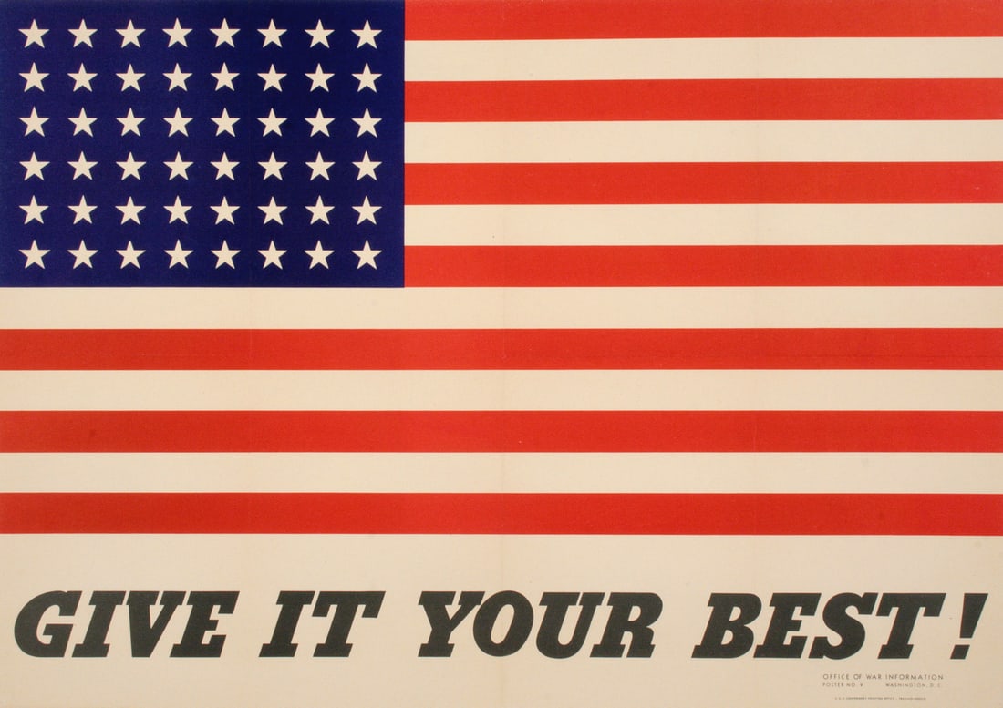 Original WWII Poster - Give It Your Best by Coiner 1942 - Medium Size: Issued by the United States Dept. of Information during the Second World War, this poster serves as a rallying cry for all Americans to serve their country as well as they can. It cleverly uses the fl