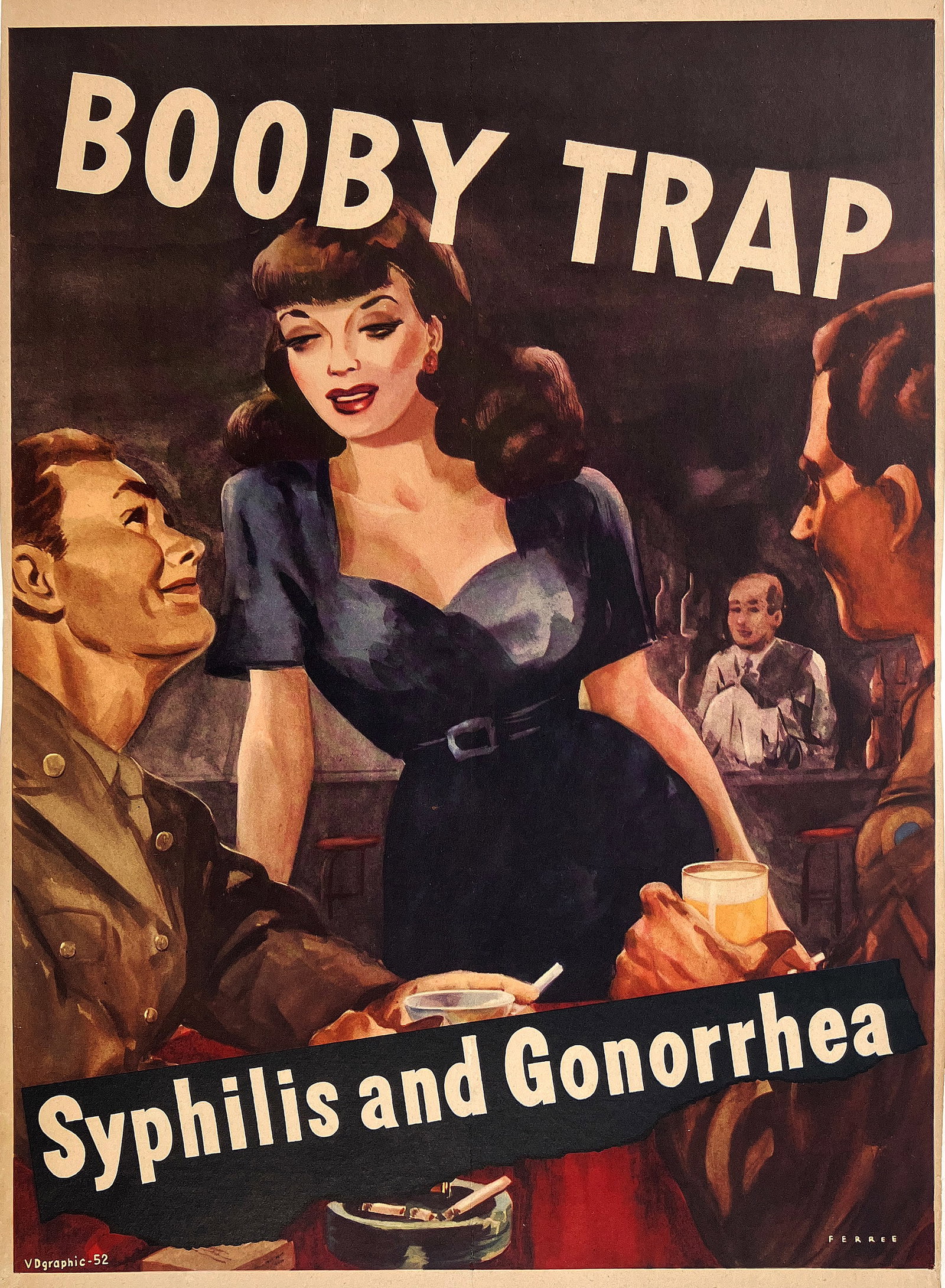Orignial Vintage WWII Booby trap - Syphilis and Gonorrhea Poster C1943 - Super Rare: This original government-issued poster warns American servicemen of the dangers of contracting venereal diseases while on leave. The image shows an attractive woman engaging with two uniformed soldier