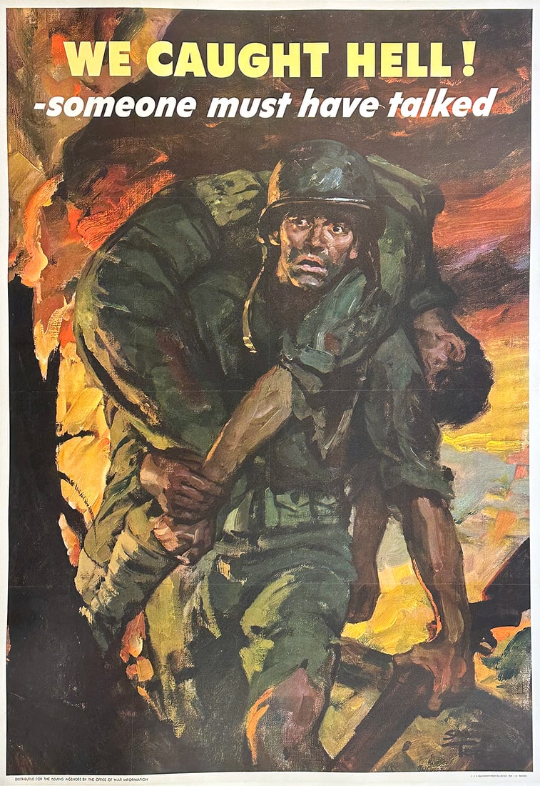 Original Vintage WWII Poster We Caught Hell Careless Talk by Saul Tepper 1944 Large: Saul Tepper paints a stark warning against “Careless Talk” in this graphic image from 1944. The dramatic scene of a soldier carrying his wounded (or worse) comrade is a stern reminder to the A