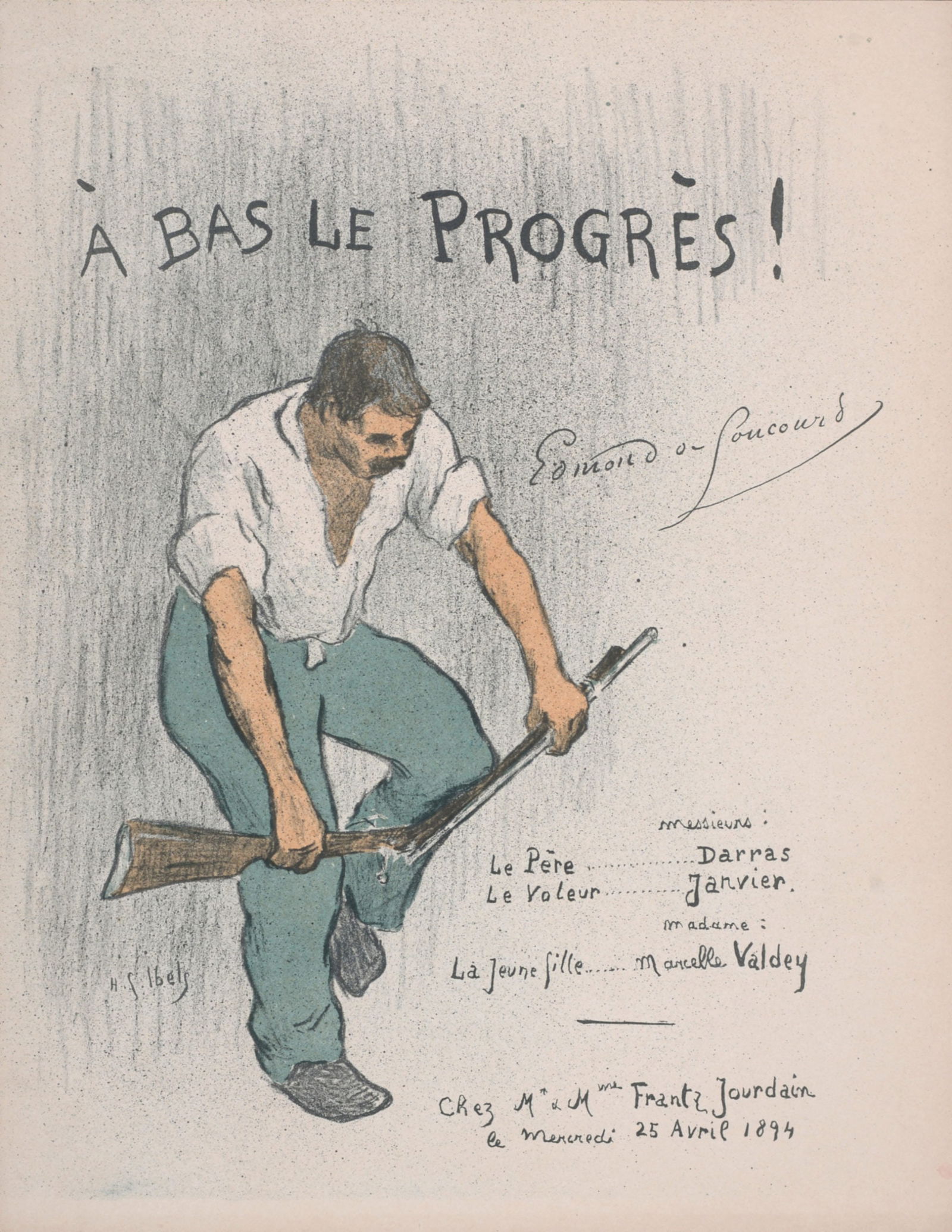 Henri Gabriel Ibels - Program for "A Bas Le Progres! by Edmond de Goncourt", 1894 (1 of 6)