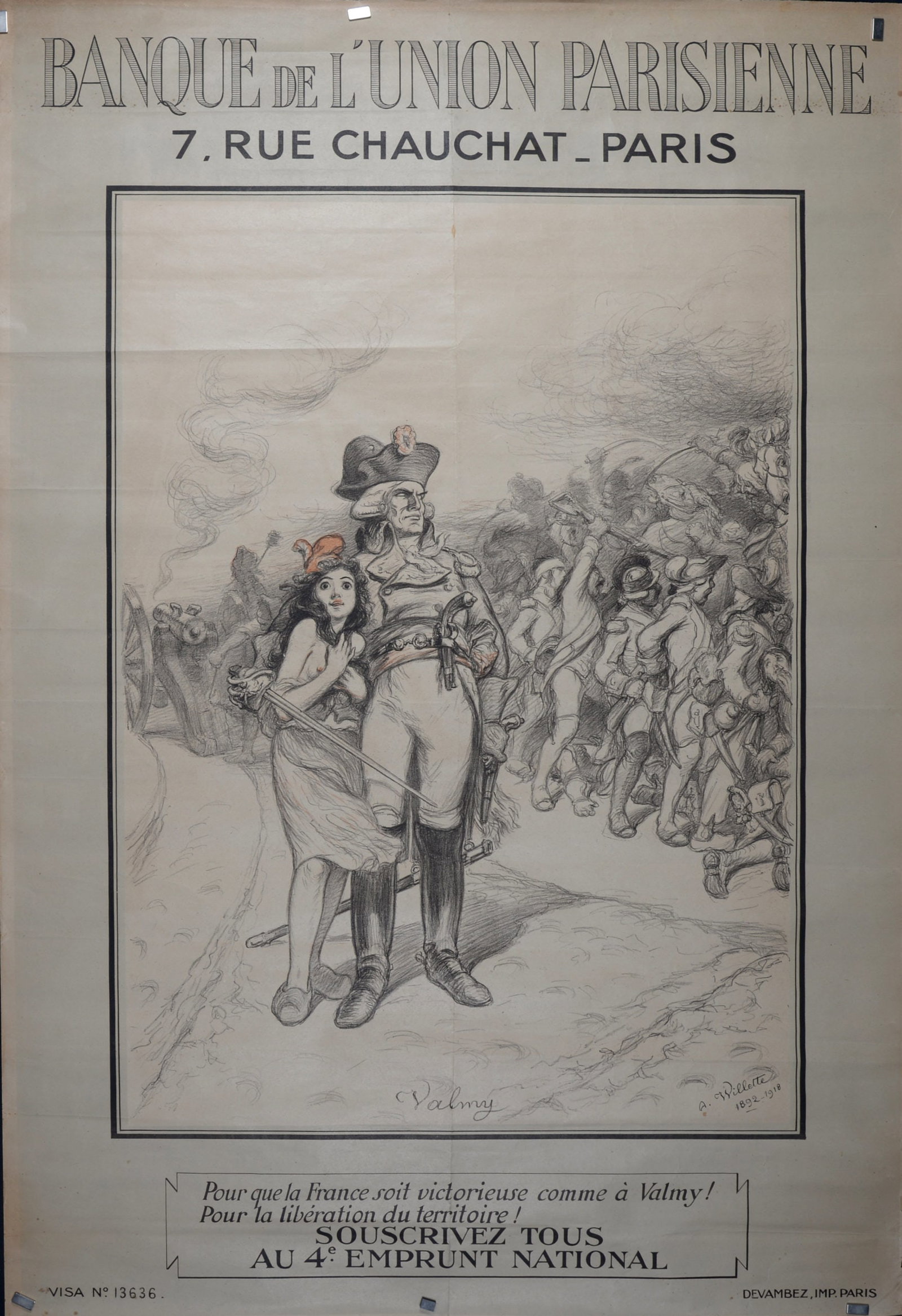 Adolphe Leon Willette : Banque de l'Union Parisienne, Pour que la France soit victorieuse comme a: Adolphe Leon Willette (1857-1926)Banque de l'Union Parisienne, Pour que la France soit victorieuse comme a Valmy!, 1918Original poster lithograph in colorsPlate-signed lower right.Dimensions :+ Size o