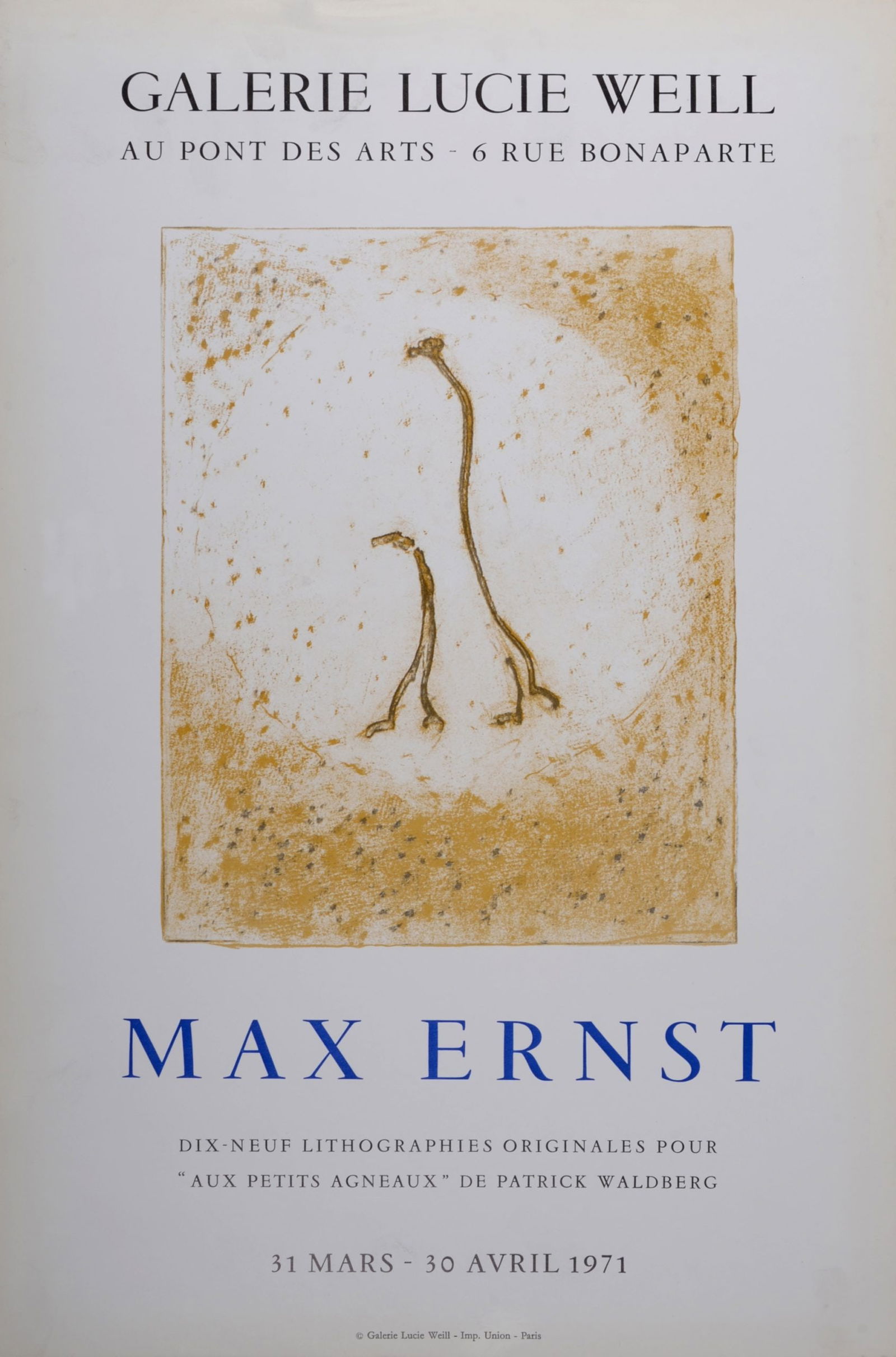 Max Ernst : Galerie Lucie Weill, 1971: Max Ernst (1891 - 1976)Galerie Lucie Weill, 1971Offset lithograph poster on coated paper.Dimensions :+ Size of the sheet : 58 x 38 cm / 22.8 x 14.9 in.+ Size of the image : 30.5 x 24 cm / 12 x 9.4 in.