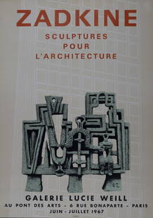 Ossip Zadkine : Sculptures pour l'architecture - Galerie Lucie Weill, 1967: Ossip Zadkine (1890–1967)Sculptures pour l'architecture - Galerie Lucie Weill, 1967Photo-lithograph poster for the exhibition of Zadkine at the galerie Lucie WEILL in 1967.Dimensions:+ Size of the s