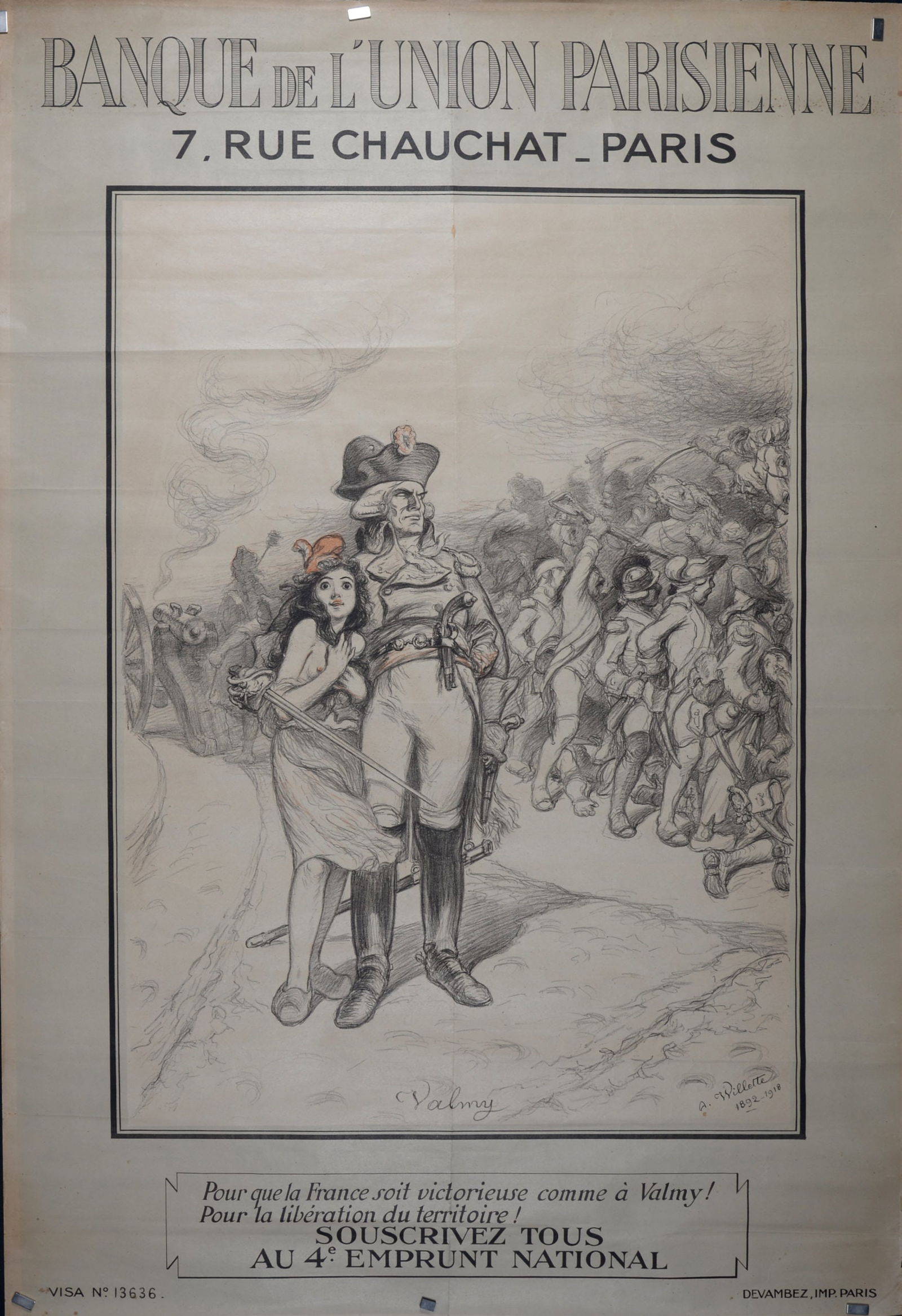 Adolphe Leon Willette : Banque de l'Union Parisienne, Pour que la France soit victorieuse comme a: Adolphe Leon Willette (1857-1926)Banque de l'Union Parisienne, Pour que la France soit victorieuse comme a Valmy!, 1918Original poster lithograph in colorsPlate-signed lower right.Dimensions :+ Size o