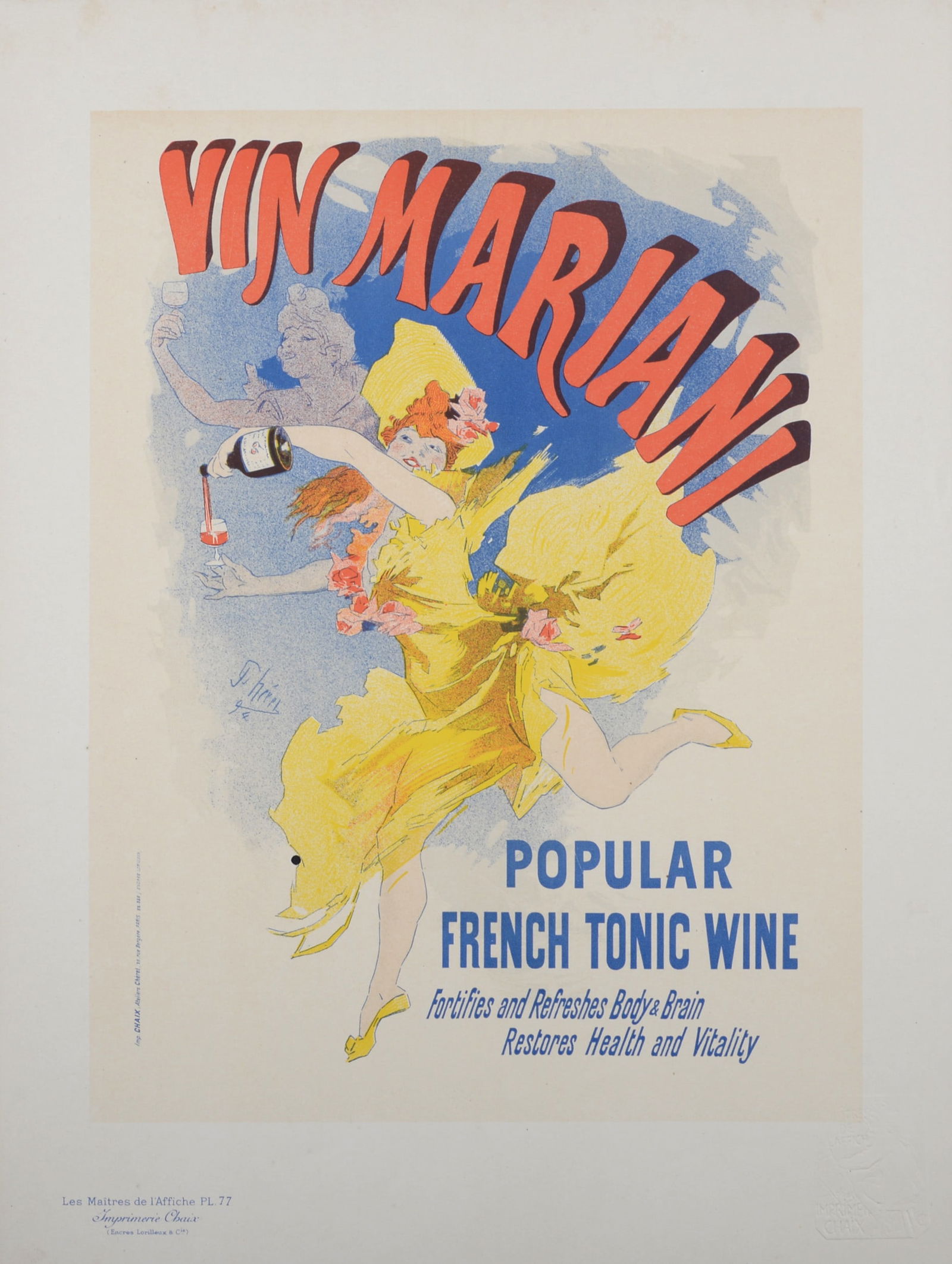 Jules Cheret : Les Maitres de L’Affiche - Vin Mariani, 1897: Jules Cheret (1836-1932)Vin Mariani, 1897Les Maitres de L’Affiche : PL. 77Lithograph on wove paper.Signed on the plate lower right margin.Dimensions :+ Size of the sheet : 39,4 x 28,7 cm / 15,5 x 11
