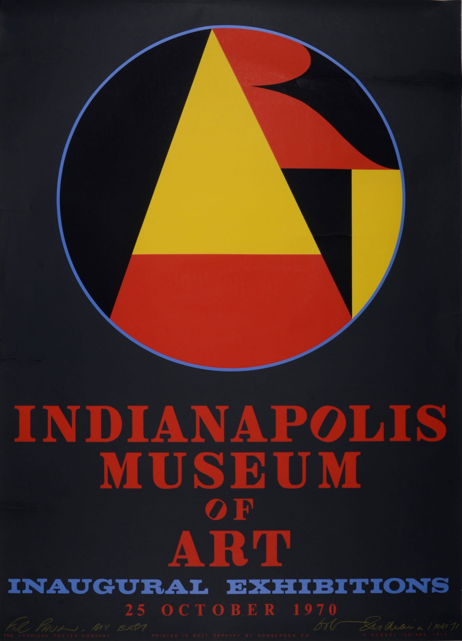 Robert Indiana : Indianapolis Museum of Art, Inaugural Exhibitions, 1970 - Hand-signed (1 of 9)