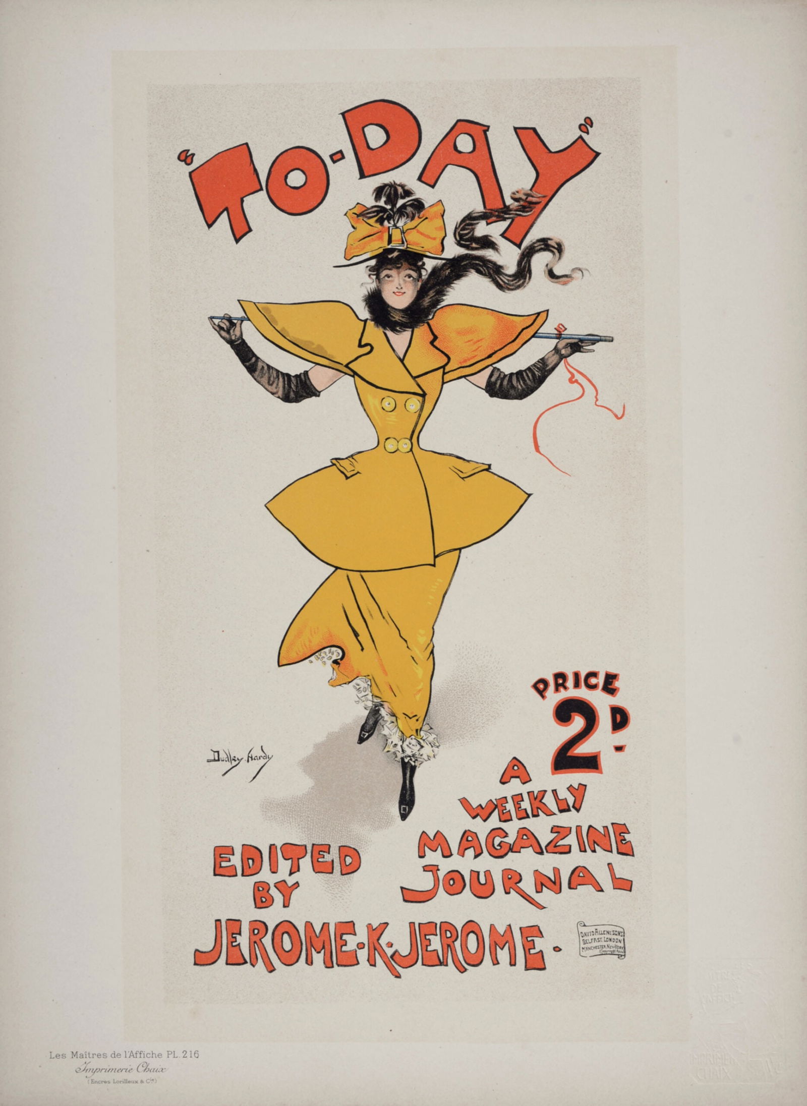 Dudley Hardy : Les Maitres de L’Affiche - To Day, 1900: Dudley Hardy (1866-1922)To Day, 1900Les Maitres de L’Affiche : PL. 216Lithograph on wove paper.Signed on the plate lower right margin.Dimensions :+ Size of the sheet : 39,4 x 28,7 cm / 15,5 x 11,3 i