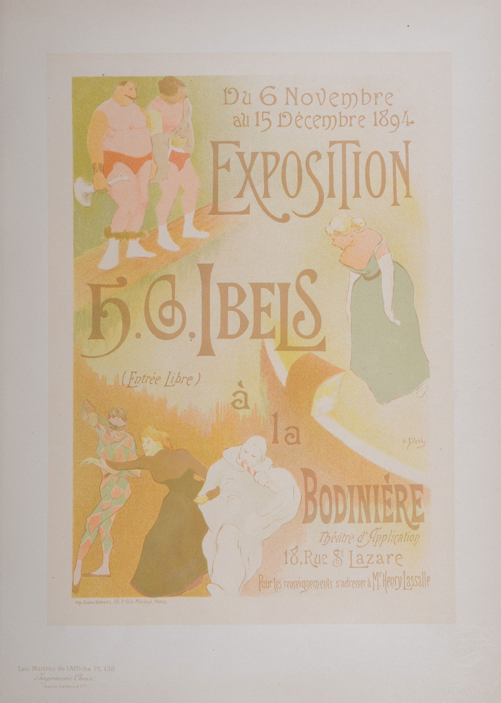 Henri-Gabriel Ibels - Les Maitres de L’Affiche : Exposition H.G. Ibels a la Bodiniere, 1898: Henri-Gabriel Ibels (1867-1936)Exposition H.G. Ibels a la Bodiniere, 1898Les Maitres de L’Affiche : PL. 138Lithograph on wove paper.Signed on the plate lower right margin.Dimensions :+ Size of the s