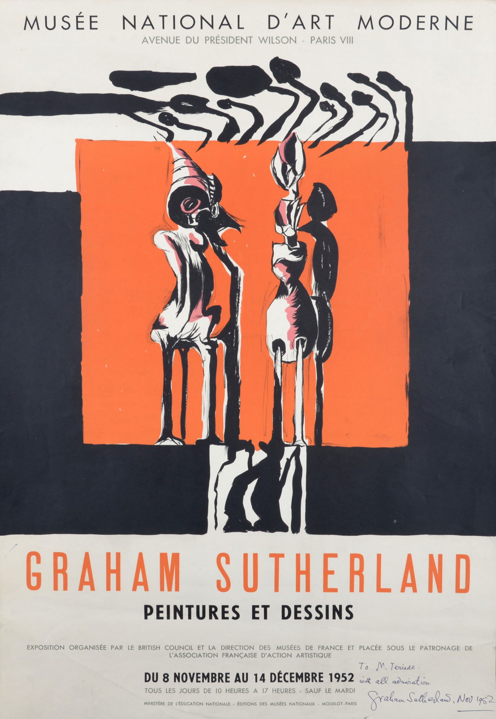 Graham Sutherland : Peintures et dessins, Musee National d'Art Moderne, 1952: Graham Sutherland (1903-1980)Peintures et dessins, Musee National d'Art Moderne, 1952.Lithograph poster on wove paper.Dedicated and hand-signed lower right "To M. Teriade, With all admiration, Graham