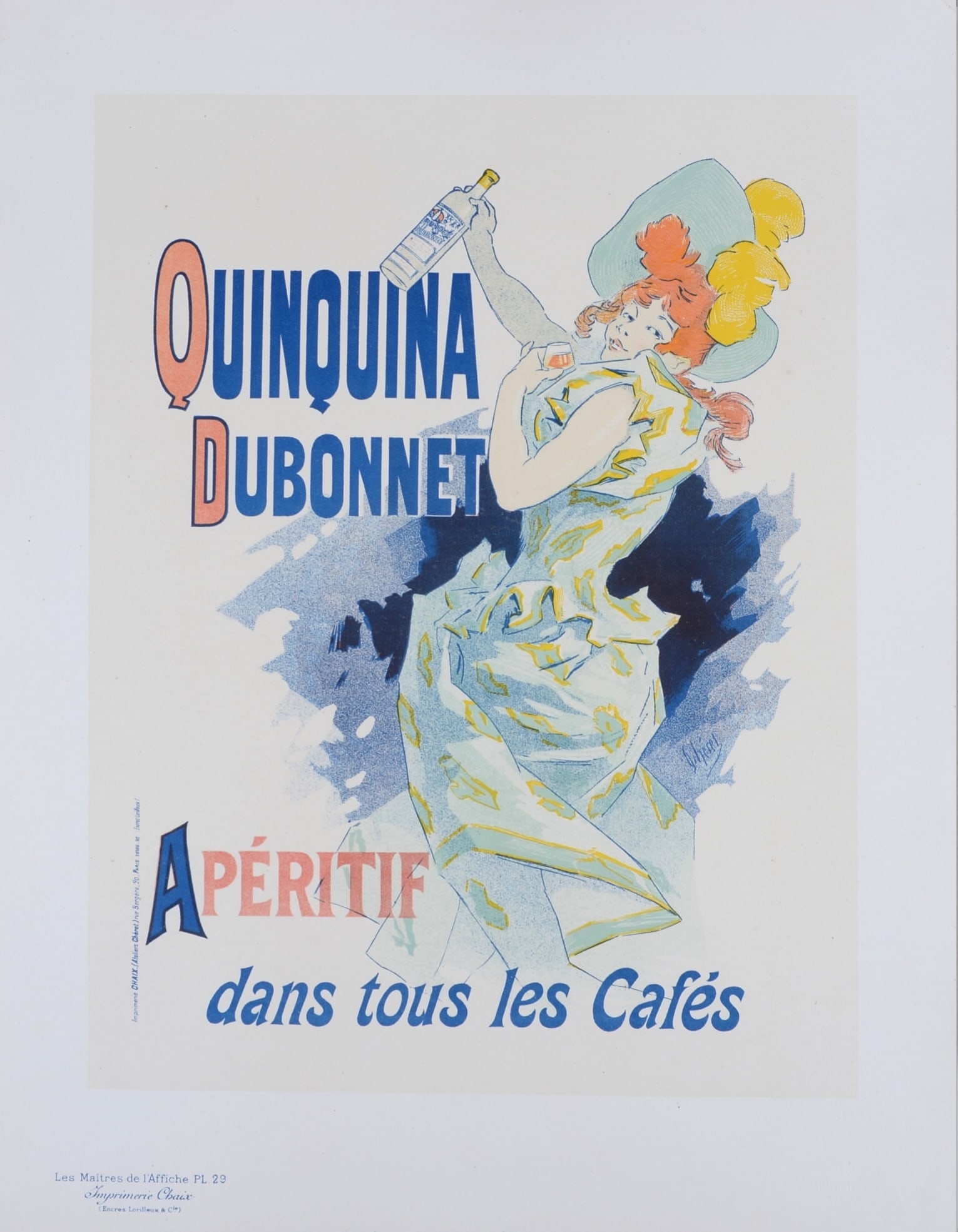 Jules Cheret : Les Maitres de l'Affiche - Quinquina Dubonnet, 1896: Jules Cheret (1836-1932) Quinquina Dubonnet, 1896 Lithograph on wove paper. Signed on the plate lower right. Plate #29 Blind stamp "Les Maitres de l'Affiche, Imprimerie Chaix" on the bottom right corn
