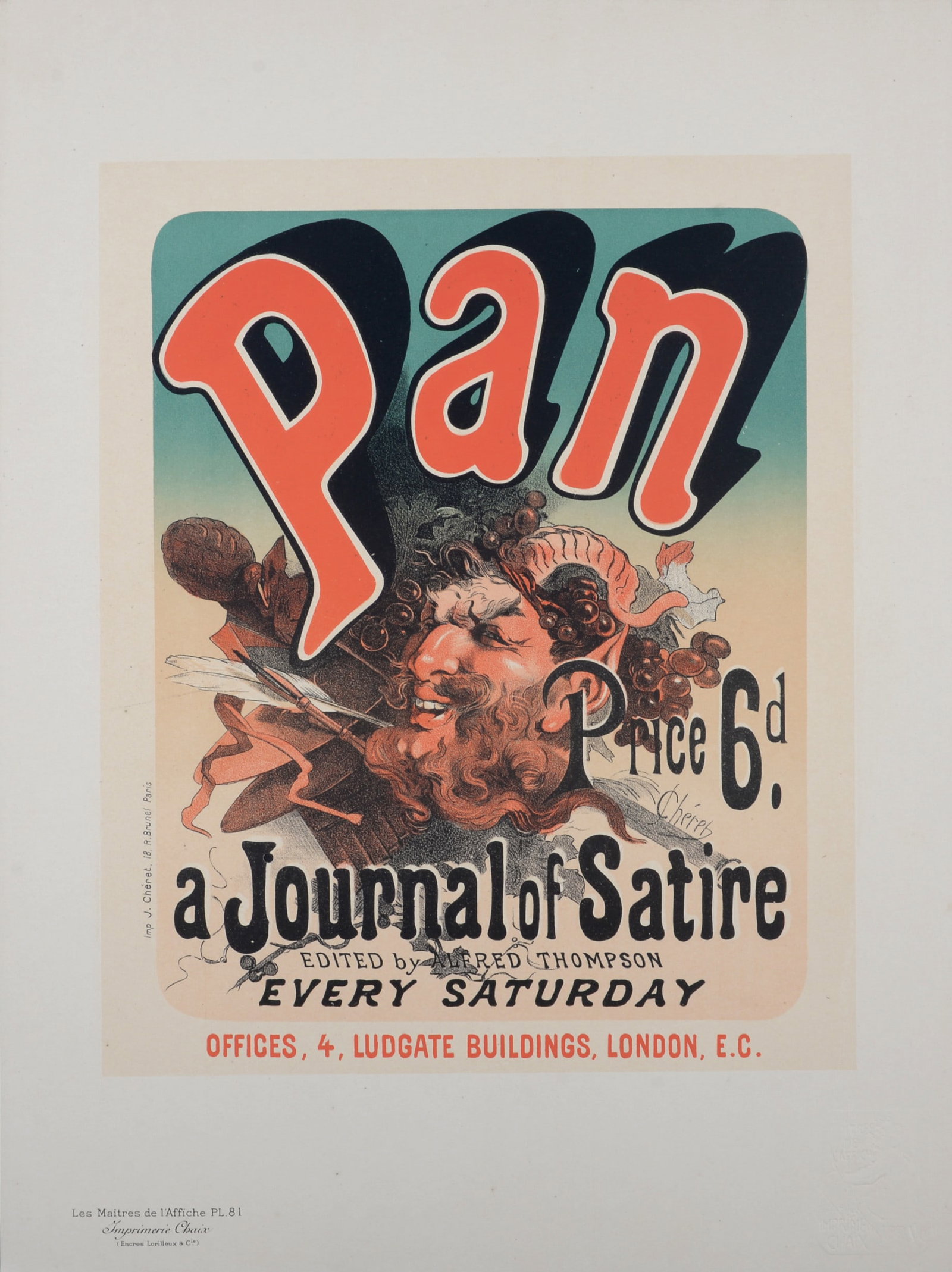Jules Cheret : Les Maitres de L’Affiche - Pan, 1897: Jules Cheret (1836-1932) Pan, 1897 Les Maitres de L’Affiche : PL. 81 Lithograph on wove paper. Signed on the plate lower right margin. Dimensions : + Size of the sheet : 39,4 x 28,7 cm / 15,5 x 11,3