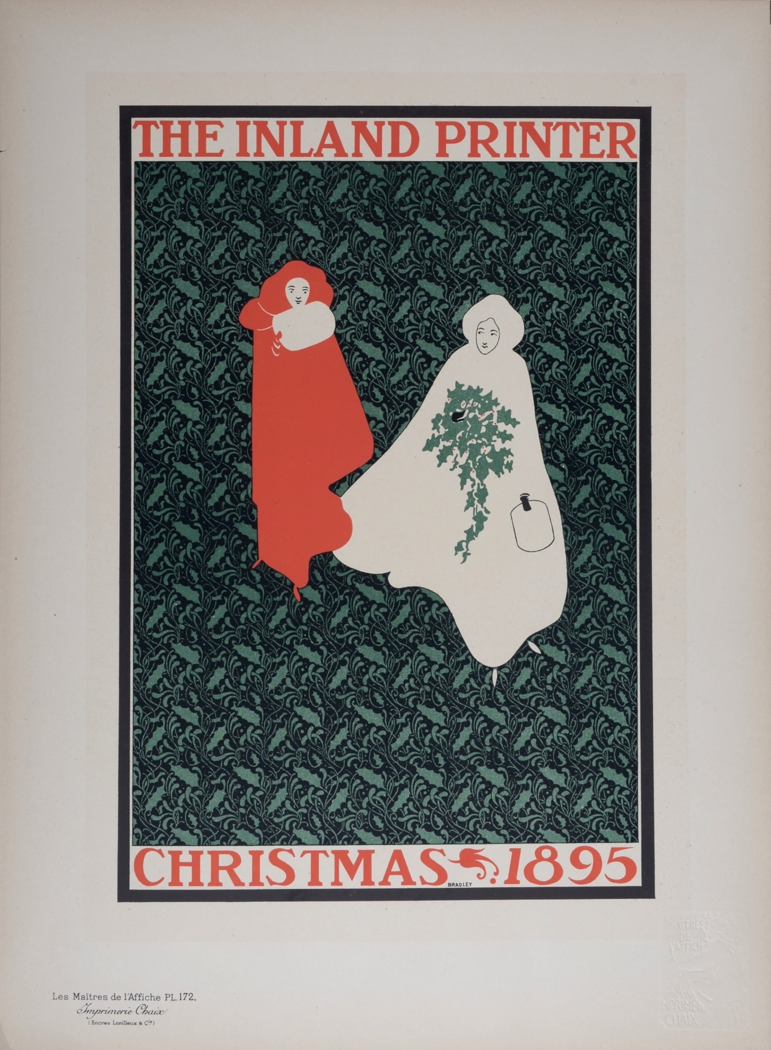 Will Bradley : Les Maitres de L’Affiche - Christmas 1895, Inland Printer, 1899: Will Bradley (1868-1962) Christmas 1895, Inland Printer, 1899 Les Maitres de L’Affiche : PL. 172 Lithograph on wove paper. Signed on the plate. Dimensions : + Size of the sheet : 39,4 x 28,7 cm / 15