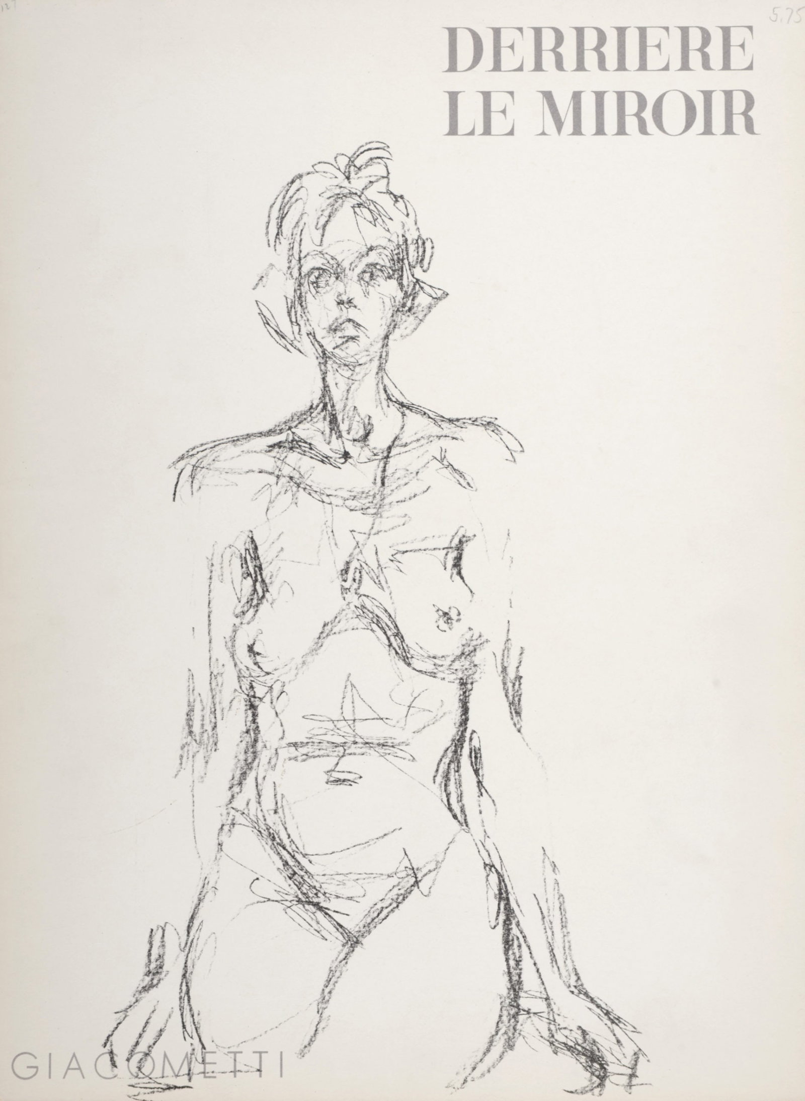 Alberto Giacometti - Cover "Derriere le miroir" n° 127, 1961: Alberto Giacometti (1901-1966) Cover "Derriere le miroir" n° 127, 1961 Lithograph cover on wove paper. First edition. Dimensions: + Size of the paper : 38 x 28 cm / 15 x 11 in. Cover of "Derriere le 