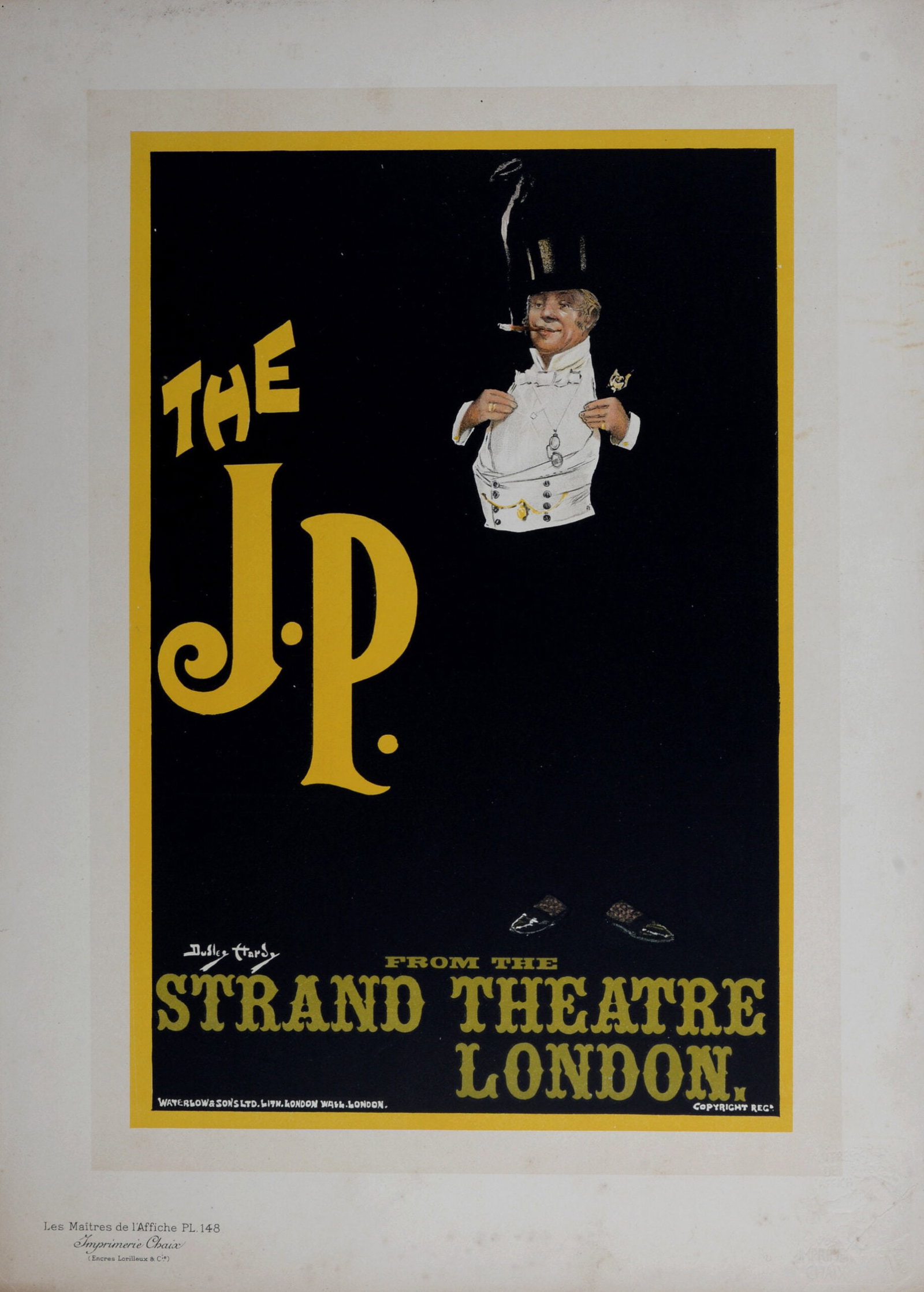 Dudley Hardy : Les Maitres de L’Affiche - The JP, 1899: Dudley Hardy (1867-1922) The JP, 1899 Les Maitres de L’Affiche : PL. 148 Lithograph on wove paper. Signed on the plate Dimensions : + Size of the sheet : 39,4 x 28,7 cm / 15,5 x 11,3 in With blind s