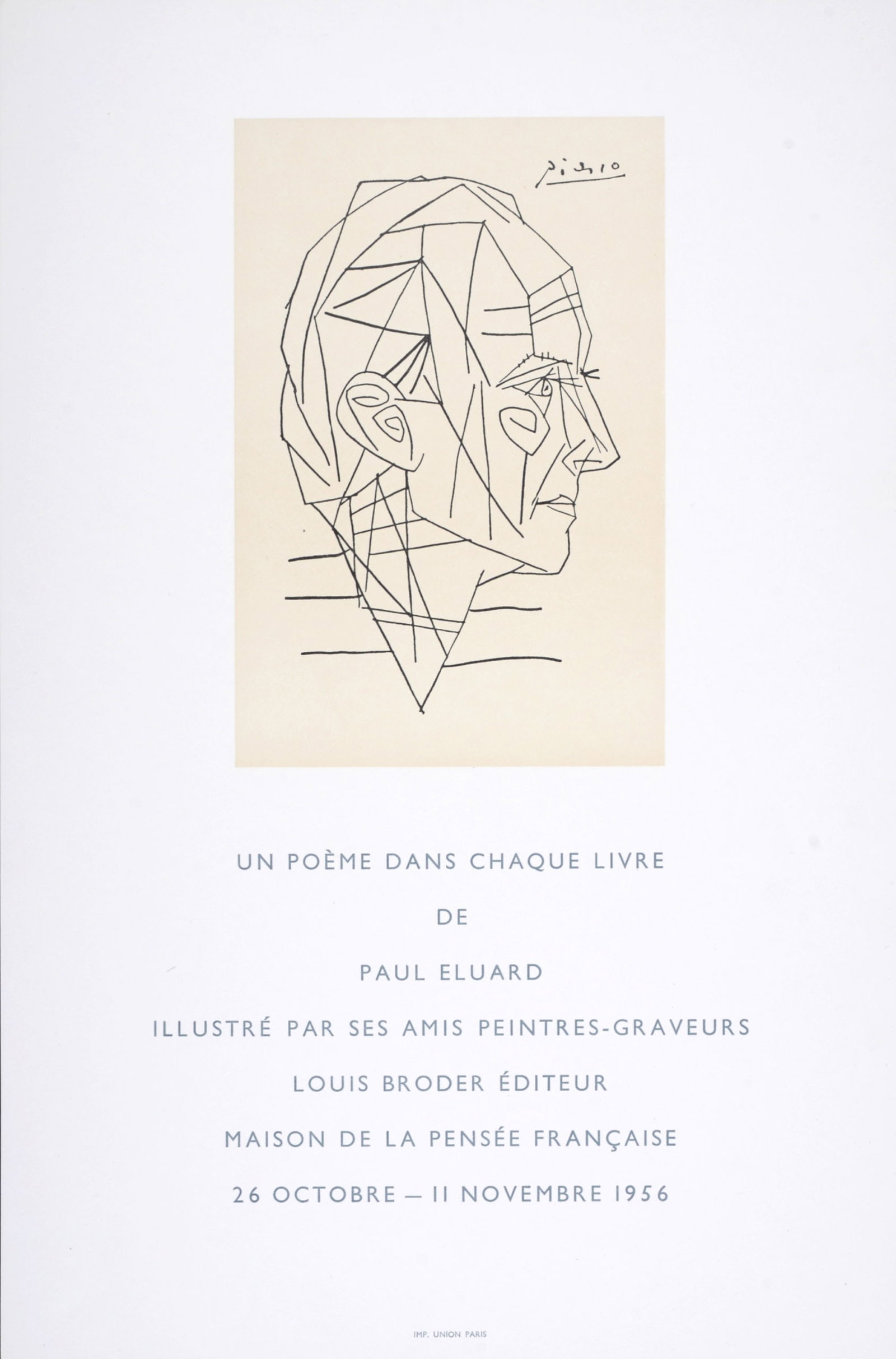 Pablo Picasso : Un poeme dans chaque livre de Paul Eluard, 1956: Pablo Picasso (1881-1973) Un poeme dans chaque livre de Paul Eluard, 1956 Lithograph poster on wove paper. Plate-signed. Size of the edition : 100. Dimensions : + Size of the sheet : 50 x 32.5 cm / 19