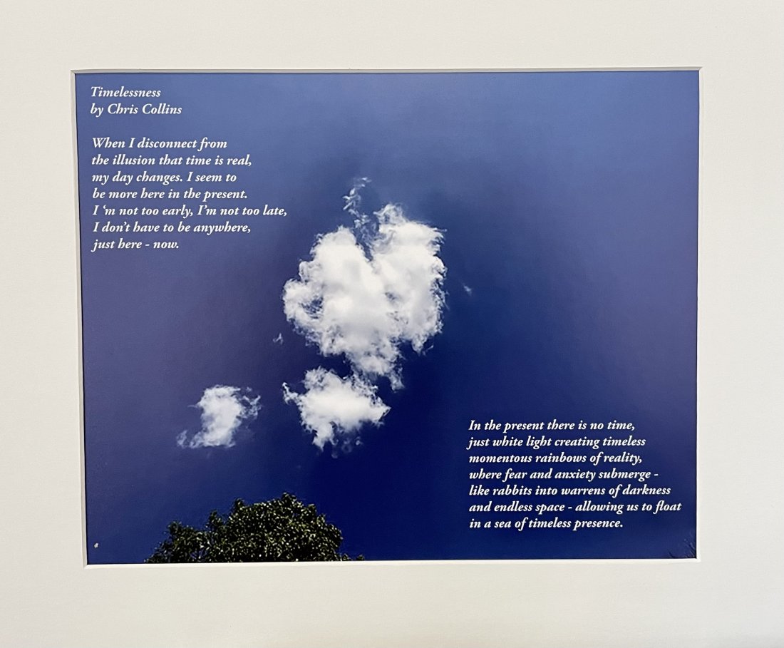 Chris Collins: Timelessness, 2023, Photopoetry, 11" x 14"